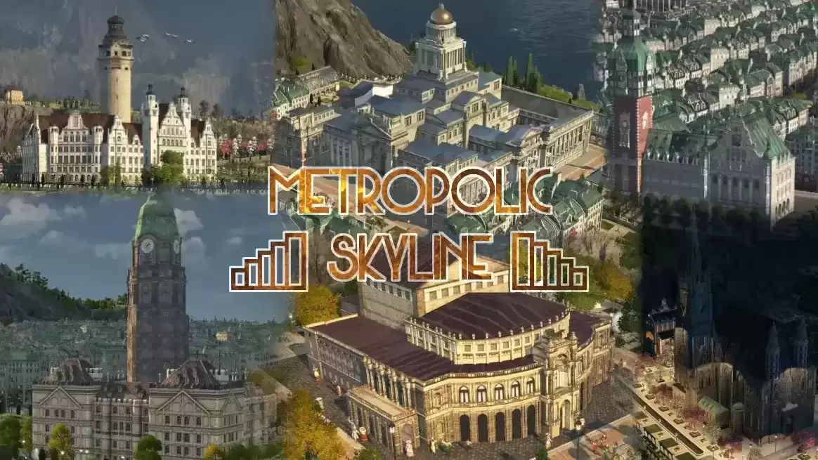 Metropolic Skyline  大都会天际线皮肤
