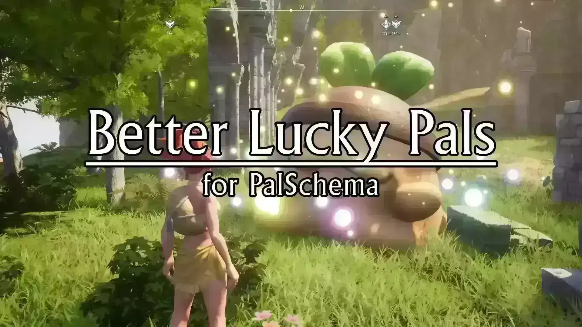 更好的幸运伙伴 （PalSchema）提高帕鲁工作速度和攻击防御